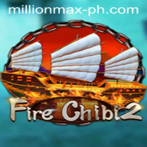 Unveiling FireChibi2: The Thrilling Adventure with MillionMax Excitement