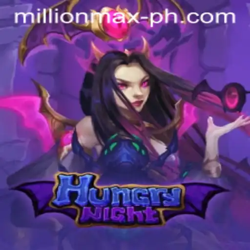 Unveiling HungryNight: A Thrilling Adventure with MillionMax