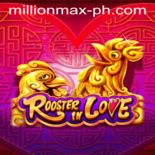Experience the Thrills of RoosterInLove: A Deep Dive Into the MillionMax Challenge