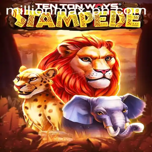 Discover the Adventures of TenTonWaysStampede and Master the MillionMax Challenge