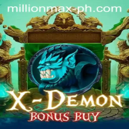 Exploring the Thrilling Universe of XDemonBonusBuy and the MillionMax Feature